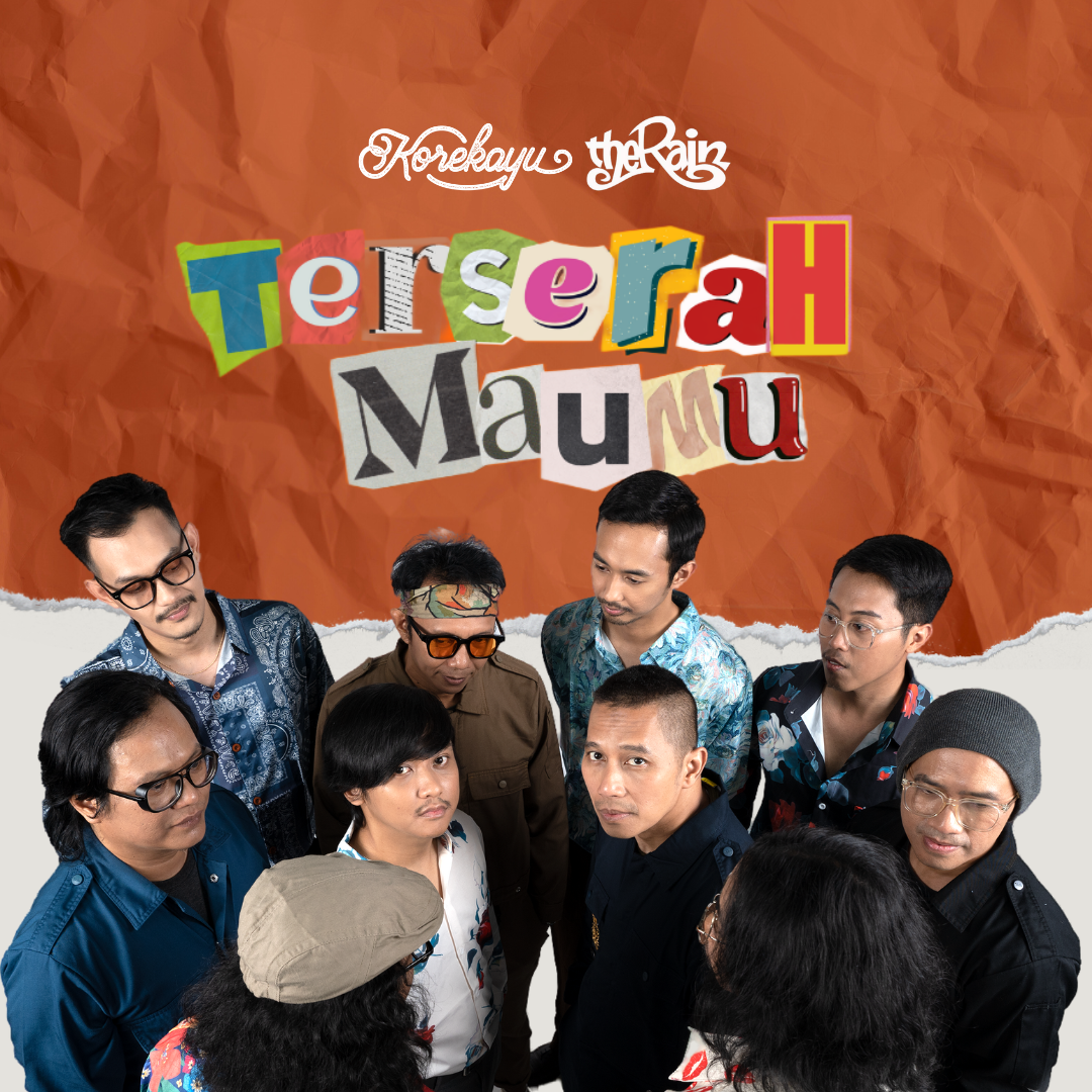 Terserah Maumu, Kolaborasi Korekayu Feat The Rain