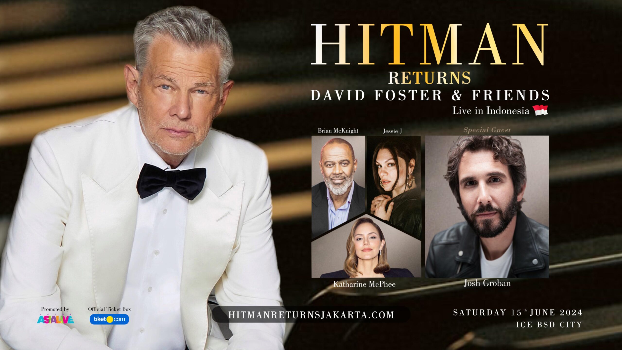 HITMAN RETURS: David Foster & Friends Live Live In Indonesia 2024